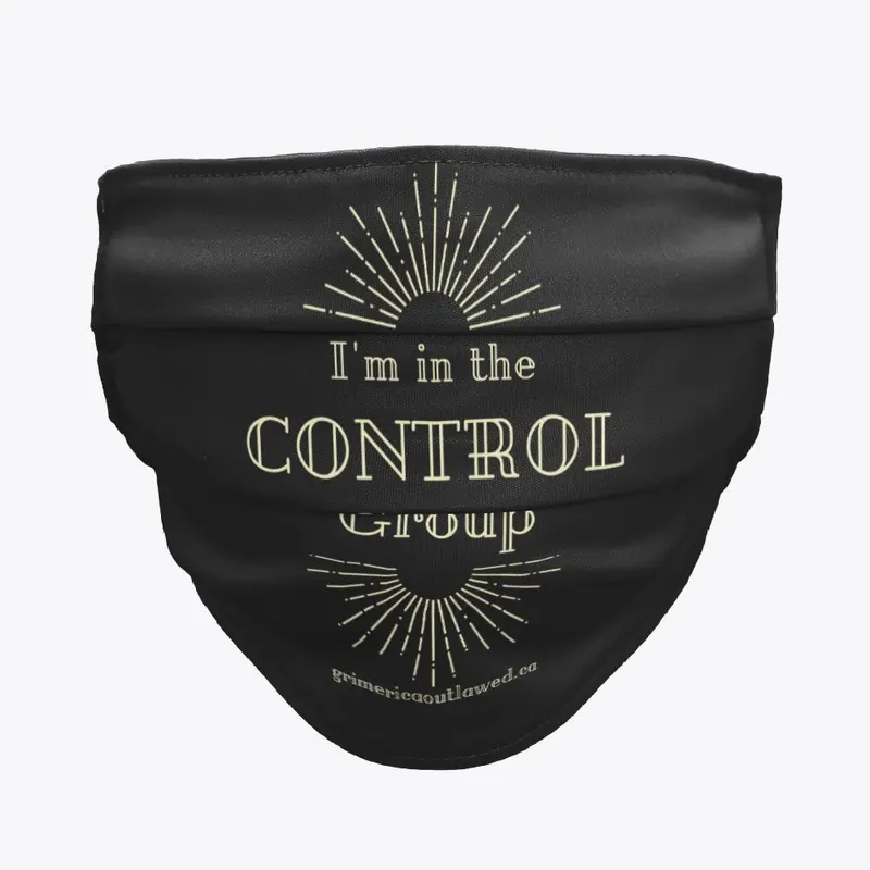 I'm in the Control Group